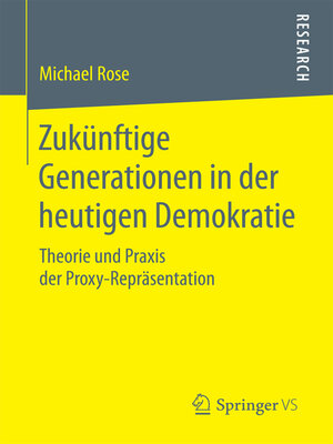 cover image of Zukünftige Generationen in der heutigen Demokratie